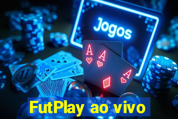 FutPlay ao vivo